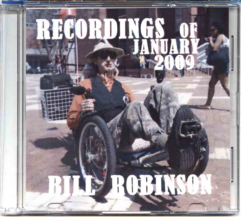 Recordings of January 2009, music of Bill Robinson